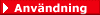 Användning + FAQ